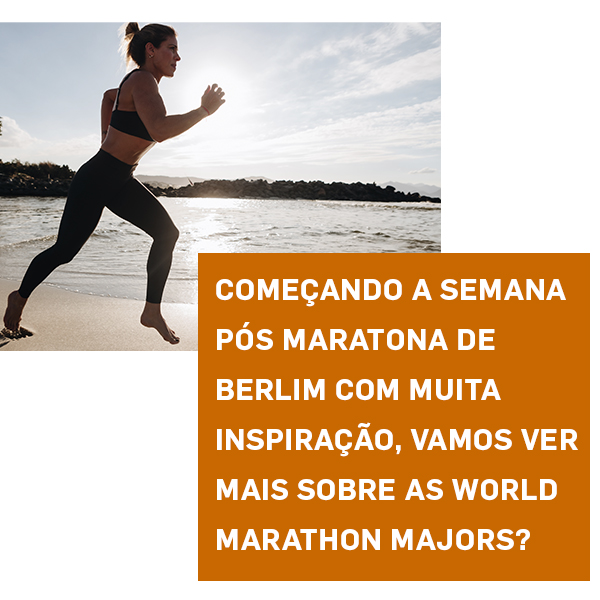 Inspirada pela Maratona de Berlim, vem ver + sobre as Maiores Maratonas do Mundo!